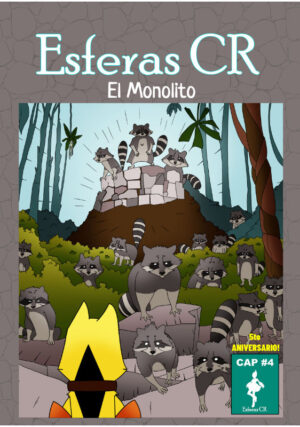 Capítulo #4 El Monolito