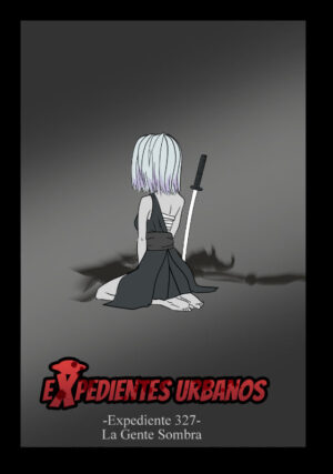 Expendientes Urbanos #1, La Gente Sombra
